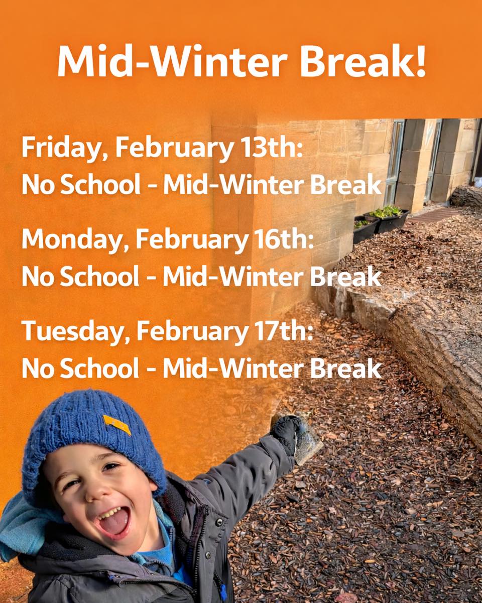 Happy Mid-Winter Break! We will see you all back on Wednesday ❄️