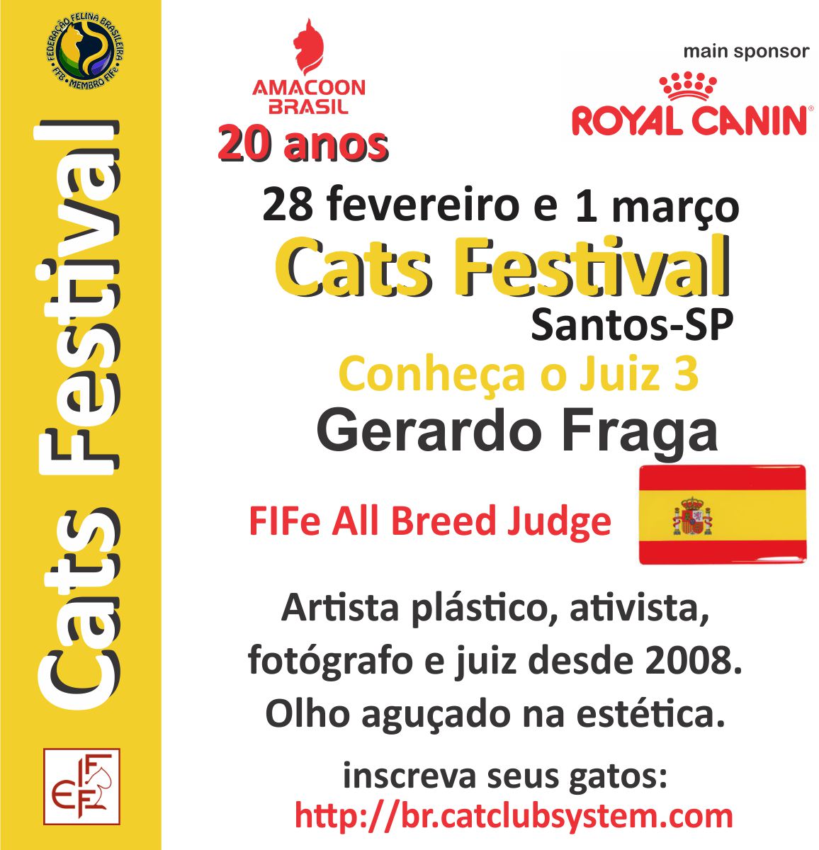Com vasta experiência no mundo das exposições felinas, o juiz Gerardo Fraga y Guzmán é conhecido por seu olhar atento aos detalhes e profundo conhecimento dos padrões FIFe em todas as raças.
Sua atuação como All Breed garante julgamentos consistentes e altamente técnicos, enriquecendo o nível do Cats Festival – edição especial de 20 anos.
Seja muito bem-vindo ao Brasil! 🇪🇸
