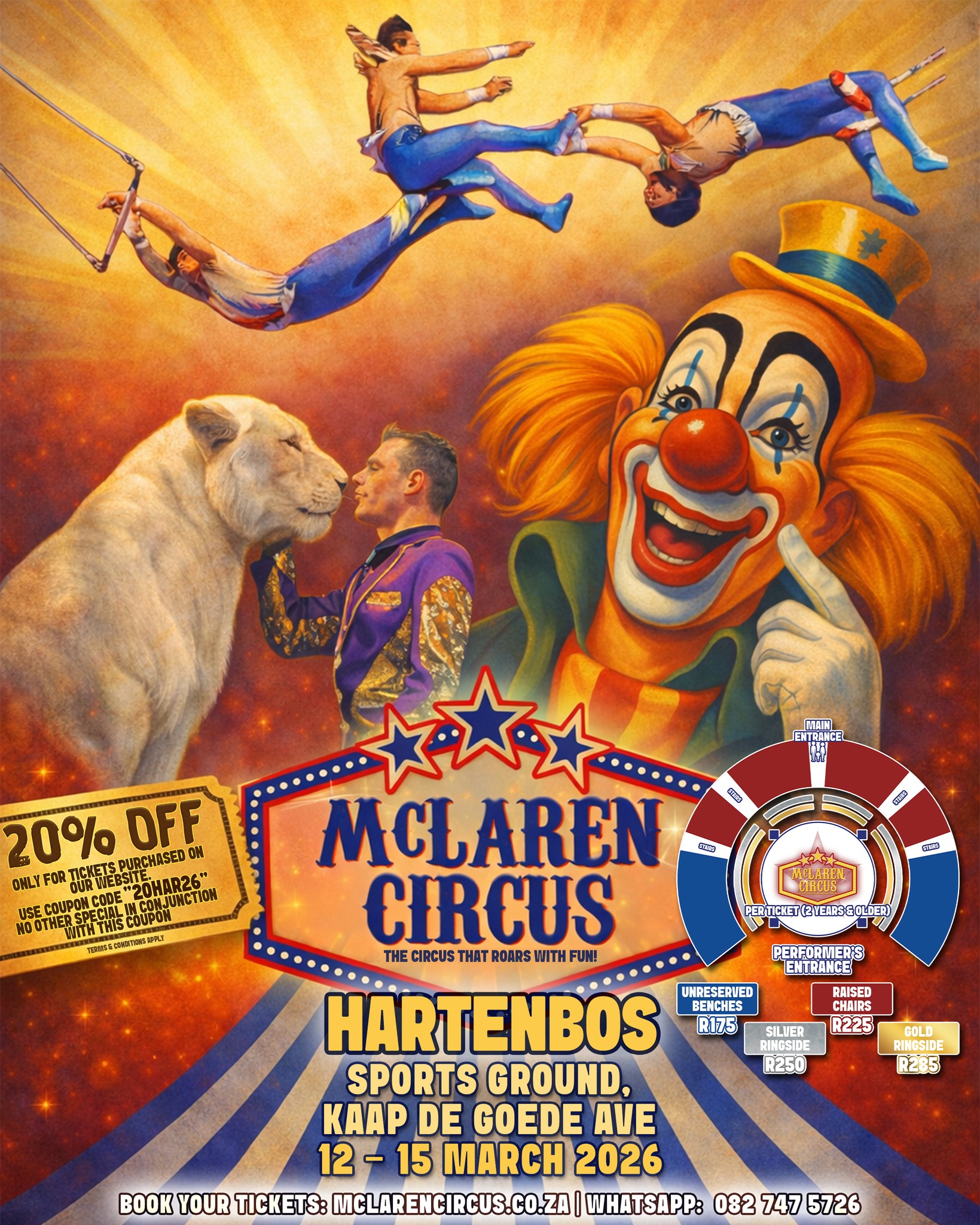 🎉 Special Online Ticket Offer! 🎪
Enjoy 20% OFF your tickets to our spectacular circus show in #HARTENBOS when you book online today!
🎟️ Use coupon code: 20HAR26
💻 Book now: www.mclarencircus.co.za
Join us under the Big Top for an unforgettable night of excitement, thrills, and classic circus magic.