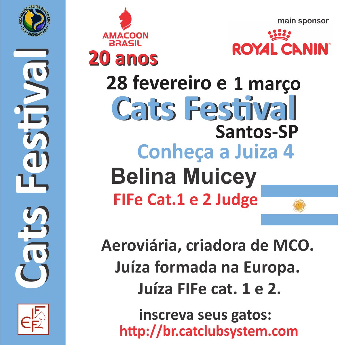 Representando a Argentina, a juíza Belina Muicey é especializada no julgamento das Categorias 1 e 2 FIFe, trazendo profundo conhecimento técnico e sensibilidade na avaliação de tipo, estrutura e padrão racial.
Sua participação no Cats Festival 2026 AMACOON reforça a excelência técnica do evento e a diversidade de olhares internacionais presentes nesta edição histórica.
Uma alegria recebê-la no Cats Festival! 🇦🇷