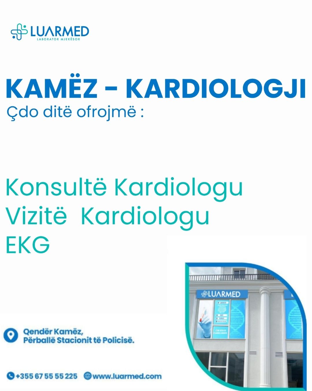 Luarmed KAMËZ është çdo ditë në shërbimin tuaj me mjekët më të mirë profesionistë, të specializuar brenda dhe jashtë vendit.
🔬Aparaturat e fjalës së fundit sigurojnë cilësinë dhe shpejtësinë maksimale.
✔️Shëndeti juaj vlen, besojani atë profesionistëve!
Ju mirëpresim çdo ditë:
E HËNË - E PREMTE
🕑Ora 07:30-19:00
E SHTUNË
🕑Ora 07:30-18:00
Luarmed - shëndeti juaj vlen!