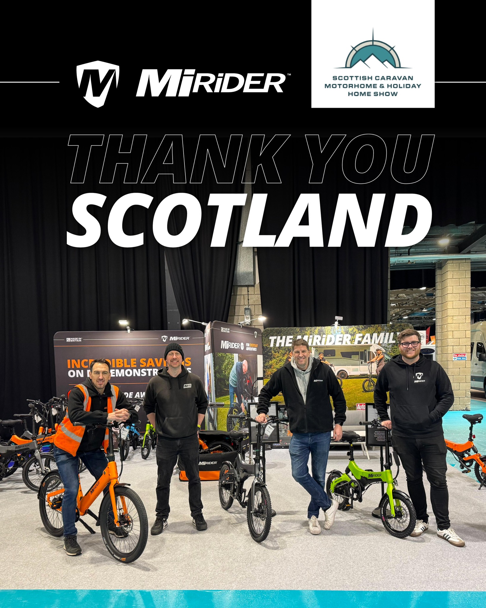 It was an absolute blast for team MiRIDER 🏴
We always look forward to making the trip to Glasgow, and the 2026 Show was brilliant! Thank you to everyone who stopped by to say hello to Martin, Allen, Stephen & Matt.
The lads tell us that it was a pleasure to chat with MiRiDER owners, those considering joining the fold, and those who joined them at the show and rode their new bikes away.
We have two more MiRiDER events in February, the Camping and Motorhome Show at the NEC from 17th to 22nd, and COREbike (which is a cycling industry event) from 22nd to 24th. It's all go, and we love it!
#familybusinessgroup #mirider