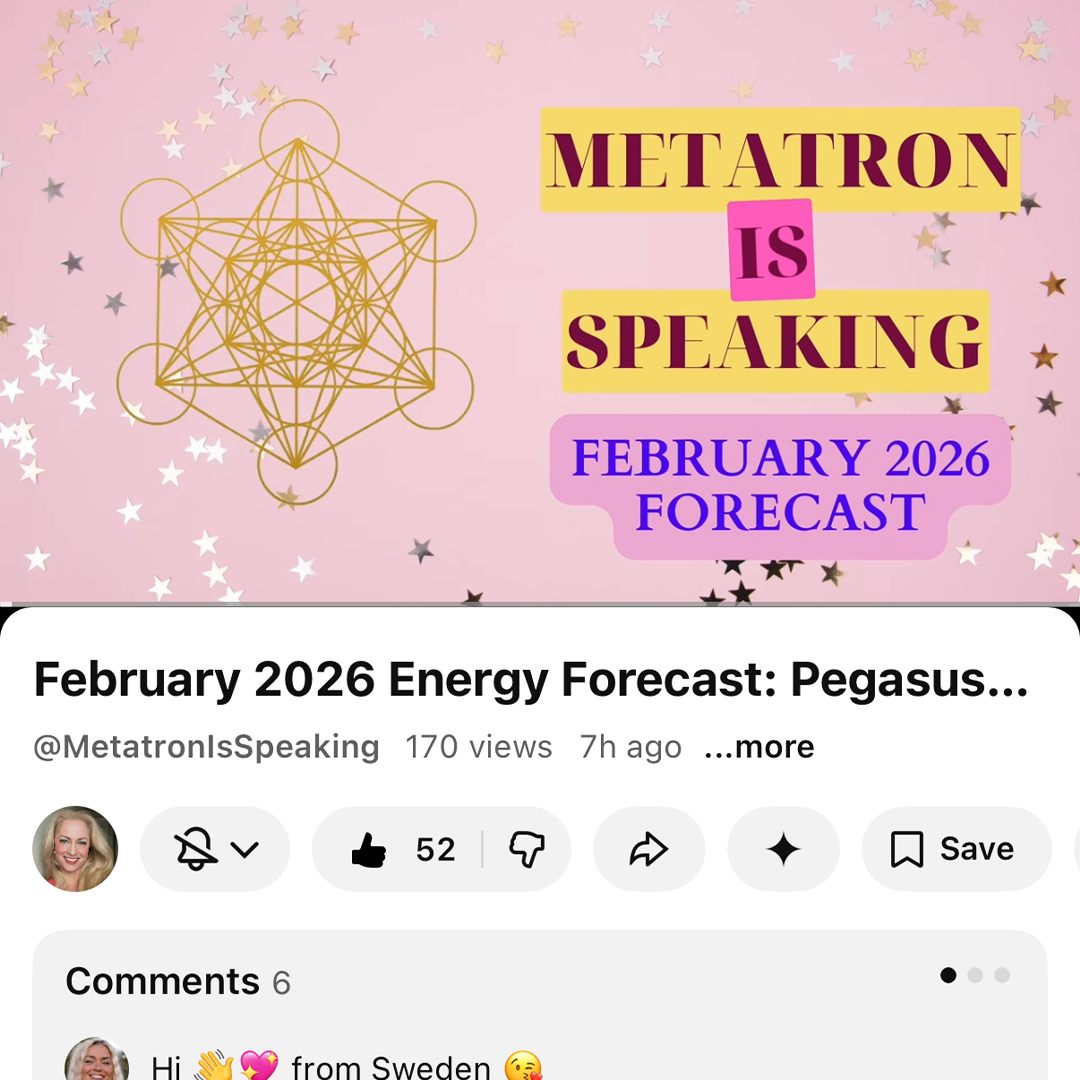 February 2026 Energy Forecast: Pegasus Channeled Message & What To Expect This Energetic Year
Pegasus message for February 2026 and beyond!
💜 Watch the video here: https://www.youtube.com/watch?v=1veIqvwrdW8
💥✨Sign up for the Portal Day Amplifier session here:
https://www.orangelightenergy.com/portal-days
____
Are you ready to take the next step in your spiritual journey? Come see how we can help:
https://www.orangelightenergy.com
Come follow us on YouTube at
https://www.youtube.com/@MetatronIsSpeaking
https://www.youtube.com/@OrangeLightEnergy
Are you looking for your Lightworker Tribe? Come check out our Patreon community:
https://www.patreon.com/OrangeLightEnergy
Come follow us on Medium at
https://medium.com/@Metatron.Is.Speaking
#metatronisspeaking #guides #Guides #channeled #meditation #intention #support #receive #lightworkers #lightworker #trust #change #connection #metatron #orangelightenergy #love #energy #light #Peace #archangelmetatron #movingforward #portadays #amplifiedenergies #spiritualgrowth #potential #spiritualjourney #pegasus #February2026 #februaryenergyforecast