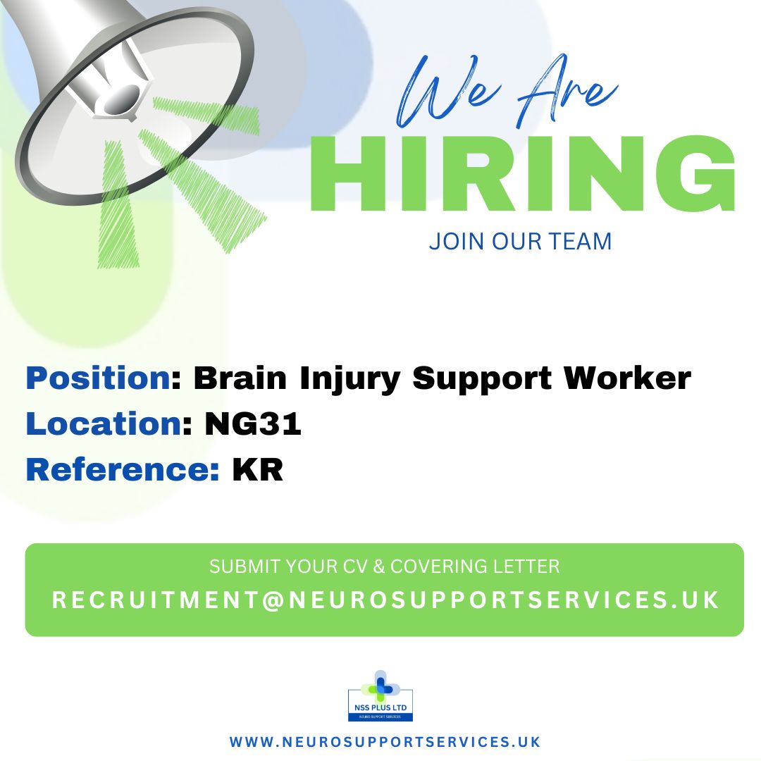 WE ARE HIRING! – Female Support Worker – Brain Injury Rehabilitation Required!
NSS PLUS LTD-Neuro Support Services are currently recruiting support workers and healthcare assistants with a background of brain injury and mental health experience to support services users with an acquired brain injury. Our service aims to support rehabilitation, and in enabling people to optimise independence and quality of life.
We are looking for psychology graduates, support workers, and healthcare assistants, or suitable candidates, who would be willing to support people both within their home environment, and also willing to provide support in helping our clients access the community. We are looking for candidates that are confident with working independently, and providing empirical feedback where necessary.
Location: NG31
Gender Preference: This role is open to Female applicants only.
Days & Hours:
Four shifts per week to take place on Tuesday, Wednesday, Thursday, Friday, and the occasional Saturday. Two shifts must be day shifts (approx. 9am to 3pm), one evening shift (approx. 2pm to 8pm), and one longer day (approx. 8am to 6pm / 8pm).
Successful Candidates will:
• Have access to full online yearly training
• Will be subject to full enhanced DBS
• Competitive hourly rate
• Gain experience working with an MDT
• Liability insurance
• Food/drink shift allowance
• Partial mileage and travel time covered
• Flexible working to meet your own requirements
If you are interested in joining our team, please send your CV and covering letter to: apply@neurosupportservices.uk or visit our website for further information: www.neurosupportservices.uk