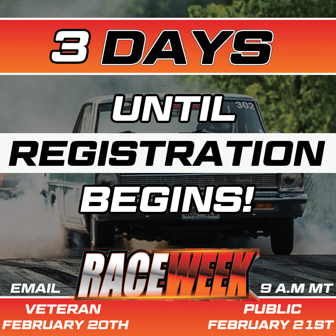 🚨Attention Racers 🚨
There are only 3 DAYS left until registration for Race Week (2.0)!
Veterans who raced last year's Race Week can register on February 20th! (Check your email)
Public registration will be on Saturday, February 21st at 9AM MT!
REGISTRATION $600
ROAD WEEK $275
JR STREET $450
#rockymountainraceweek #rmrw #raceweek #raceweek2 #motionraceworks #draganddrive #registration #3daysleft #dragracing #streetcar #countdown