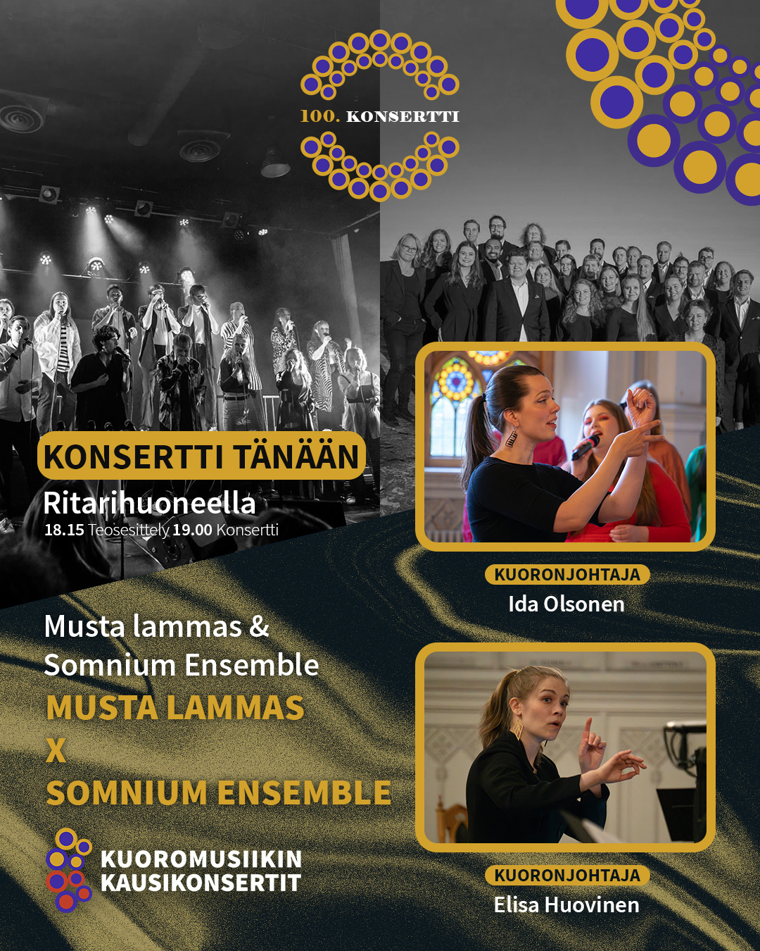 Tänään KMK:n 100. konsertissa Ritarihuoneella esiintyvät Musta lammas ja Somnium Ensemble, johtajinaan Ida Olsonen ja Elisa Huovinen. Konserttikahviossa myytävänä pientä syötävää ja juotavaa klo 18.00 alkaen.
KONSERTIN ESITTELY KOTISIVUILLAMME.
#kuoromusiikinkausikonsertit
#kunmusiikkiyhdistää
@mustalammasmusic
@somniumensemble
@idaolsonen
@huovinenelisa
#ritarihuone