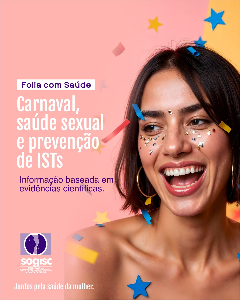 O Carnaval é tempo de alegria, encontros e celebração. É também um momento em que não podemos esquecer do cuidado com a própria saúde. A prevenção das infecções sexualmente transmissíveis (ISTs) faz parte do autocuidado e da vivência de uma sexualidade segura e responsável.
O uso correto e consistente do preservativo é a principal forma de proteção contra as ISTs. É importante lembrar que muitas dessas infecções podem não apresentar sintomas, especialmente nas mulheres, o que reforça a importância da prevenção, da testagem quando indicada e da avaliação médica diante de qualquer sinal diferente do habitual. O consumo excessivo de álcool pode dificultar decisões conscientes e cuidar de si também envolve atenção a isso.
A SOGISC reafirma seu compromisso com a saúde sexual e reprodutiva das mulheres, promovendo informação baseada em evidências e responsabilidade. Celebrar é importante. Cuidar de si mesma também é.
SOGISC
Ciência, cuidado e compromisso com a saúde da mulher.
#SOGISC #Ginecologia #Obstetrícia #Carnaval