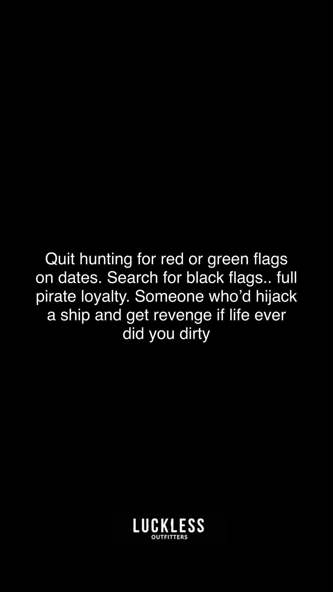 Posting this in honor of Valentine’s Day…
Because the next season of my life needs a pirate.
Someone who’d hijack a ship for me…
But also remind me to take the trash out, book the dentist appointment, and stop impulse-buying DJ gear at 11:47pm.
Not toxic. Not dramatic.
Just “we sail at dawn” energy with snacks packed and a shared Google calendar.
Eye patch and peg leg is optional…