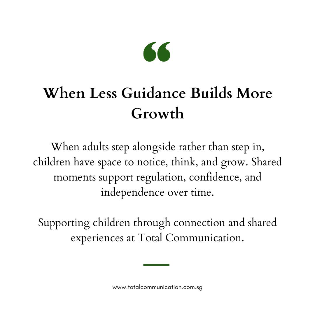 Sometimes, doing less creates more space for learning. When adults stay alongside, children learn through shared moments, rhythm, and connection.
At Total Communication, we support growth through calm guidance and everyday experiences.
Contact us to learn more, call/WhatsApp: +65 9115 8895
#LearningThroughPlay #CoRegulation #ChildDevelopment #SpeechTherapySingapore #ParentSupport #TotalCommunication