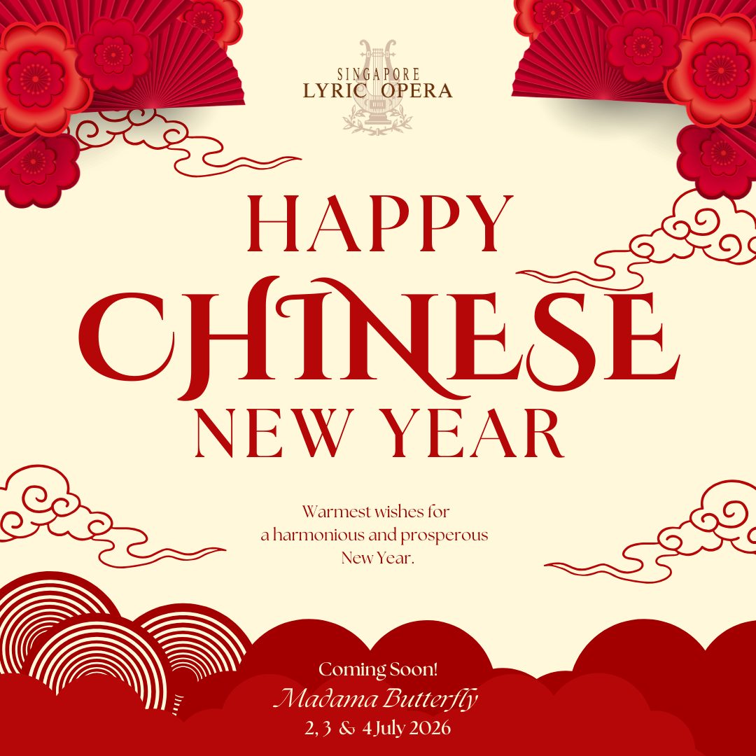 Happy Lunar New Year from all of us at Singapore Lyric Opera! 🧧
May the year ahead be filled with joy, harmony, and beautiful music.
#SingaporeLyricOpera #LunarNewYear #CNY2026 #OperaForAll #CommunityArts