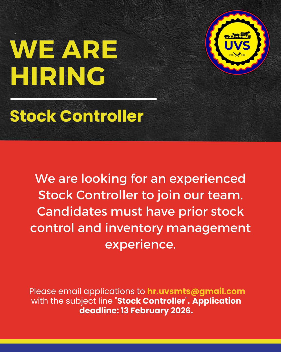 🚨WE ARE HIRING 🚨
UVS is seeking an experienced Stock Controller with proven stock control and inventory management expertise.
📧 Send your application to hr.uvsmts@gmail.com with the subject line "Stock Controller”
🗓️ Closing date: 13 February 2026
#UVS #JobAlert #JobsEswatini #QualityController #AGreatPlaceToMeat