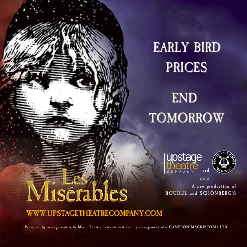 🚨 EARLY BIRD PRICES END TOMORROW! 🚨
Don’t miss your chance to score the best seats at the best price.
🎶 LES MISÉRABLES
⏰ Book now before prices rise!
👉 Last chance — book today! Visit www.upstagetheatrecompany.com
All discounts applied at the checkout. Booking fee and GST applied.