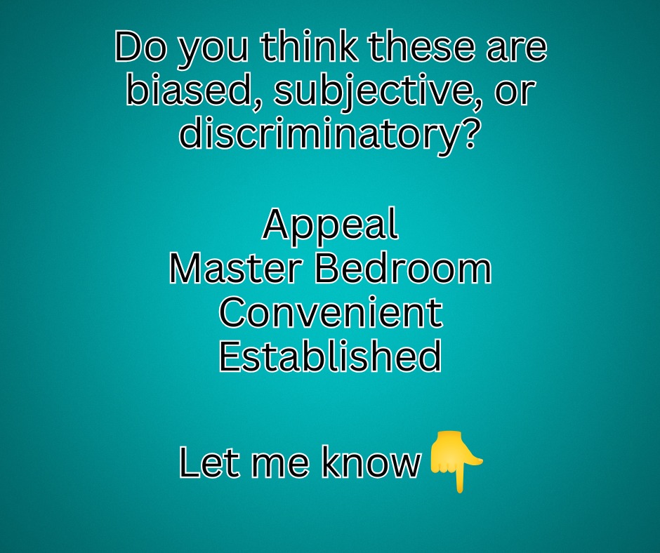 Small Rant... While doing appraisals, I am often times asked to remove these words from a report. I can understand not using "Master Bedroom" and the others possibly being subjective... But I do feel like they are good descriptive words. I am really just an established appraiser focusing on delivering well-supported values that describe a propertyโs appeal in the market while also trying to explain how convenient local amenities are... The things that can hold up a loan!
Let me now what you think ๐
#appraisals #realestate #rant #buydirt