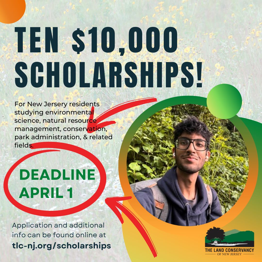 Did you know TLCNJ has one of the nation's largest scholarship programs supporting environmental studies? It's true! And we're proud to say that in 2026 we will give TEN NJ college students $10,000 EACH to help pay for their education.
If you're a junior, senior, or graduate student in environmental science or a related environmental field, or know someone who is, make sure to take advantage of this incredible opportunity! Deadline is April 1. Find out more and apply today on our website—link in bio.