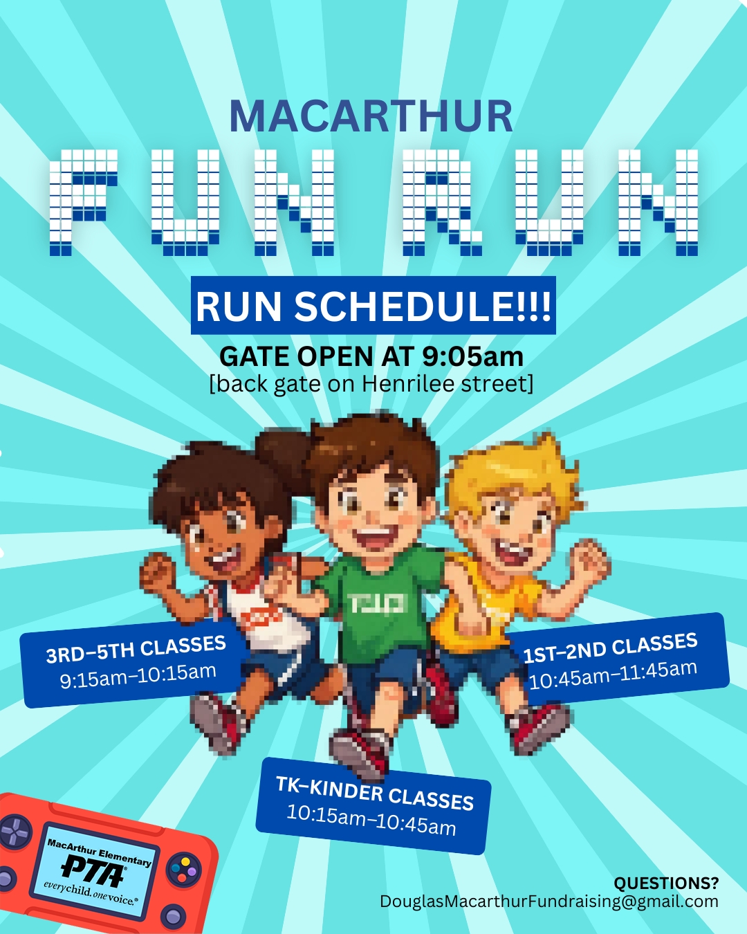 The MacArthur FUN RUN 2026 is set, the laps are ready, and we can’t wait to see our families cheering loud! Plan ahead, bring your cheers, and get ready to watch our Eagles run like champions!
📅 FUN RUN EVENT DAY: Monday, 2/23
🚪 Gate Opens: 9:05 AM
📍 Entrance: Back gate on Henrilee St.
🏁 Race 1: 3rd–5th Grade
🕘 9:15–10:15 AM
🏁 Race 2: TK / Kindergarten
🕙 10:15–10:45 AM
🏁 Race 3: 1st–2nd Grade
🕥 10:45–11:45 AM
#GameOnMacArthur #MacArthurPTA #FunRun2026 #Boosterthon #RaceDay #EaglePride #SchoolSpirit #PTAPowerUp #MacArthurElementary #RunForACause