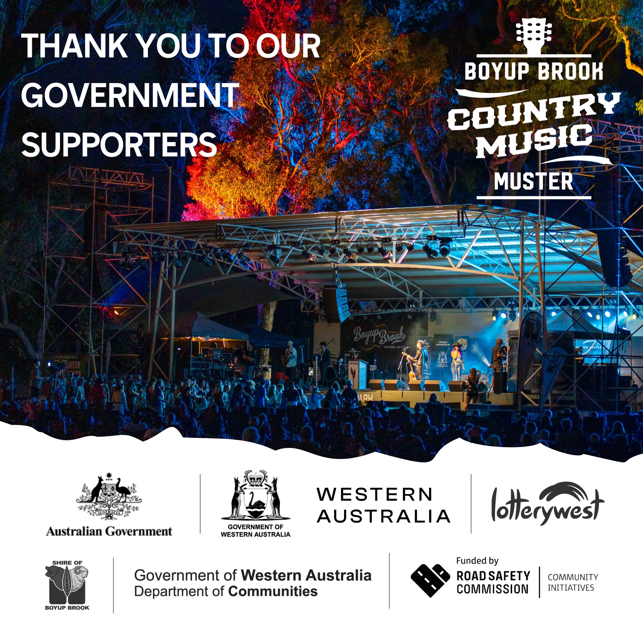 A huge thank you to our Government Supporters.
Your backing helps us bring world class country music to regional WA and keep the heart of the Muster beating strong.
We’re so grateful for your support of live music and our community. 🤍
WA Government | Western Australia | Lotterywest | @shireofboyupbrook | @communities_wa | @roadsafetycommission_wa