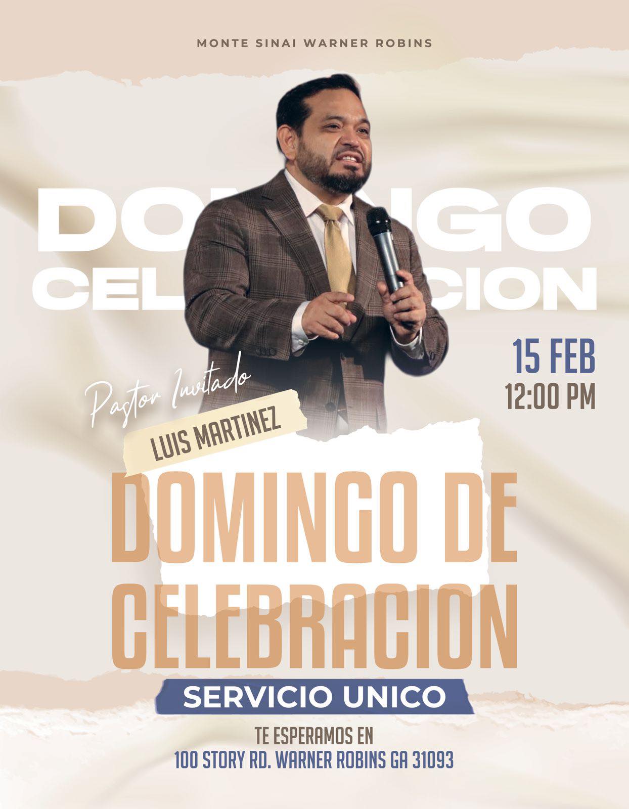 Mañana domingo un solo servicio a las 12 del día. Pastor invitado Luis Martínez