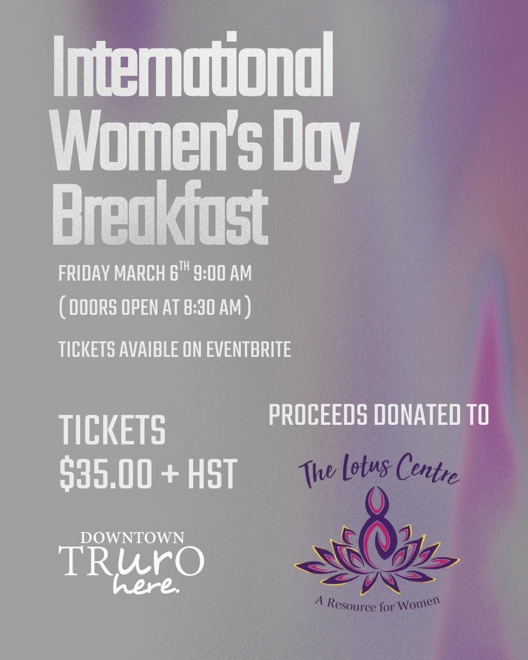 🌸 International Women’s Day Breakfast – Downtown Truro
Join us on Friday, March 6 for a meaningful morning of celebration, conversation, and reflection.
🕣 Doors open at 8:30 AM
🕘 Event begins at 9:00 AM
Come connect with inspiring women from our community and be part of the conversation.
🎟 Tickets required.
Secure yours here:
https://www.eventbrite.ca/e/downtown-truro-international-womens-day-breakfast-tickets-1982531735790