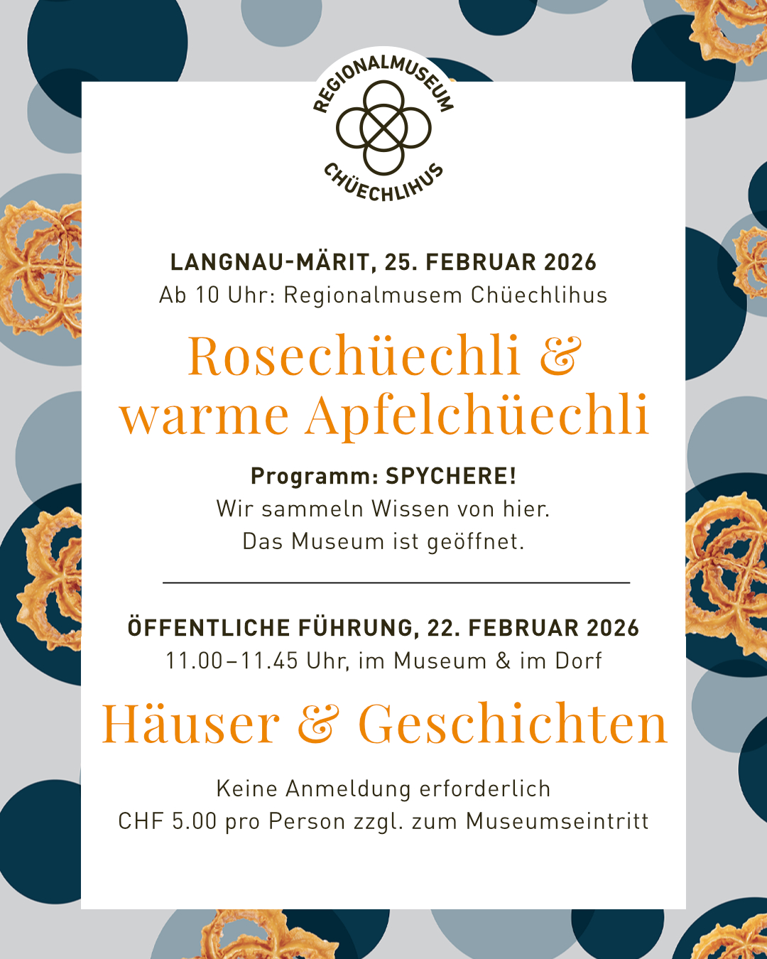 🏘️🍎 Zwei gute Gründe für einen Besuch im Chüechlihus
Am Sonntag, 22. Februar 2026, geht es auf Dorfführung „Häuser & Geschichten“:
Gemeinsam entdecken wir Langnau neu – mit Blick auf Häuser, ihre Geschichte und die Menschen dahinter. Eine kurze, dichte Führung durch Museum und Dorf.
Am Mittwoch, 25. Februar 2026, ist Langnau-Märit:
Ab 10 Uhr gibt’s im und vor dem Regionalmuseum Chüechlihus Rosenchüechli & warme Apfelchüechli – und mit SPYCHERE! sammeln wir gemeinsam Wissen von hier: Erinnerungen, Beobachtungen und Geschichten aus dem Emmental. Das Museum ist den ganzen Tag geöffnet.
📍 Alle Infos findest du auf dem Inserat
👉 Mehr unter regionalmuseum-langnau.ch
#LangnauMärit #chüechlihus #RegionalmuseumChüechlihus #öffentlicheführung #emmental #langnau
@emmentalvalley @gemeinde_langnau