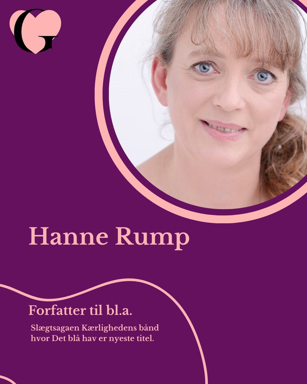 Byd @hannerump varmt velkommen til GUNST!!!
Hanne Rump er en forfatter med noget på hjerte, og hendes forfatterskab er flere gange blevet sammenlignet med Lucinda Rileys. Hun er kendt for slægtsagaen Kærlighedens bånd, en serie på fem bind, senest Det blå hav.
På GUNST udkommer hun med sin første romantasy for voksne, hvor hun vender tilbage til fantasygenren, som hun tidligere har udgivet ungdomsromaner i.
Ud over sit forfatterskab har Hanne en ledende stilling i en international virksomhed i energisektoren og er medejer af forlaget Sweetheart Ink, hvor hun også oversætter.