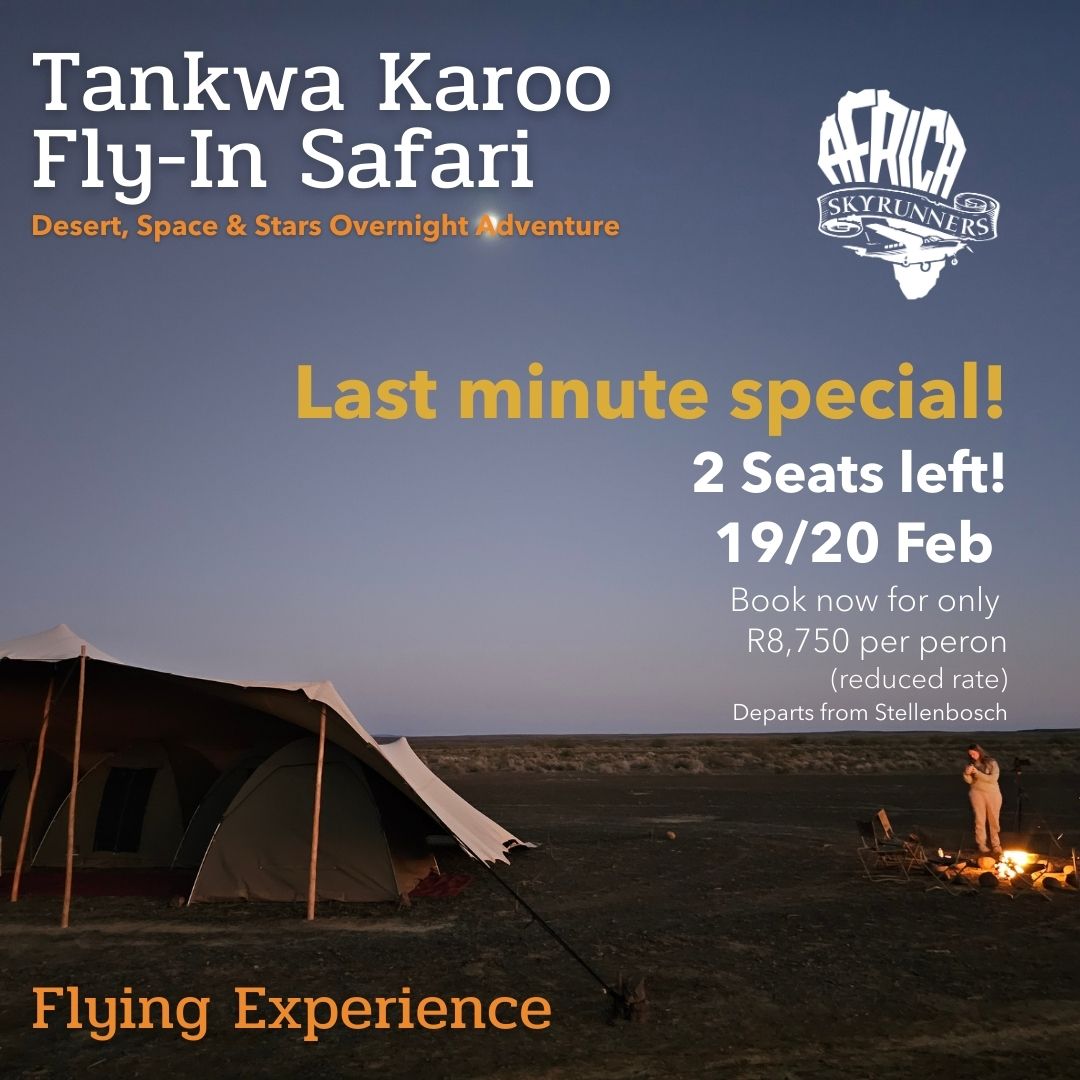 A last minute opportunity has become available on our Africa Sky Runners Desert, Space & Stars — Tankwa Karoo Fly-In Overnighter experience.
2 Seats have now opened up for booking, so don’t miss out on this opportunity to be spontaneous, pack light and head to the Karoo for some fun!
Date: 19–20 Feb 2026 (Thu & Fri)
Cost: R8,750 per person (reduced rate)
Includes: Return private flights, accommodation, and meals.
Departs: 19th Feb, Stellenbosch Airport, 2pm
Returns: 20th Feb, at 10am
Bookings: info@africaskyrunners.com | +27 (0)83 760 1330
#africaskyrunners #tankwakaroo #flyingexperience