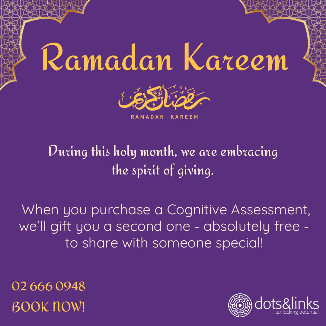 🌙 Ramadan Kareem!
In the spirit of giving this blessed month, book one, gift one! Purchase a Cognitive Assessment and receive a second one free to share with someone you care about.
Because wellbeing is always better together. ✨
Book now to enjoy this special Ramadan offer.