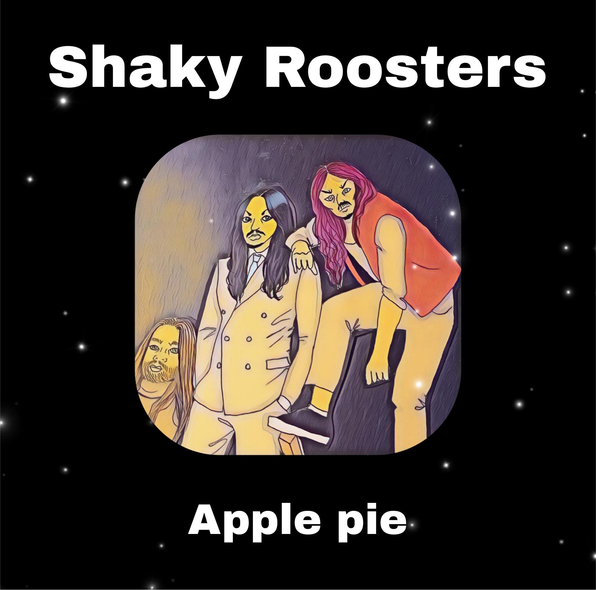 Ny musikk fra Shaky Roosters i dag.
«Apple pie» er Shaky Roosters sin åttende låt. Shaky roosters er et fiktivt rockeband, skapt av May Britt Kjelstrup, fra Norge.🎶🎸