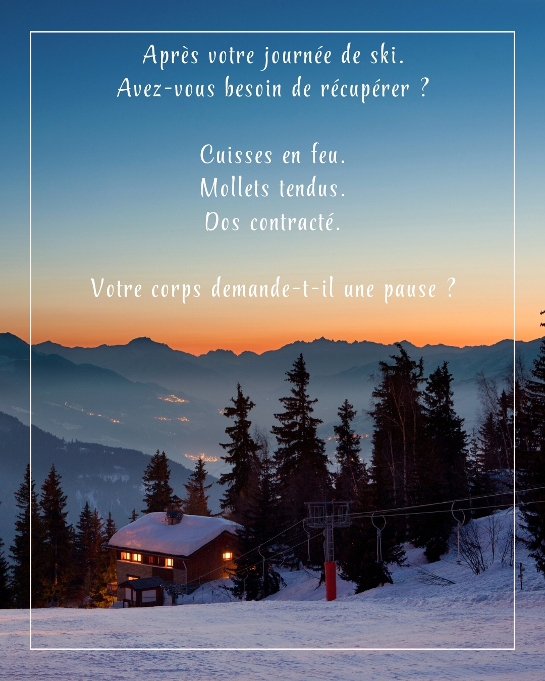 Vous avez tout donné sur les pistes…
Il est temps de récupérer. ⛷️❄️
Courbatures, jambes lourdes, dos contracté, pieds fatigués ?
Je vous accompagne avec des soins ciblés pour relâcher les tensions et relancer votre énergie :
💆♀️ Massage pour détendre profondément les muscles
🌿 Drainage lymphatique pour alléger et relancer la circulation
🦶 Réflexologie plantaire pour rééquilibrer et apaiser tout le corps
Offrez-vous un vrai moment de récupération pour profiter pleinement de votre séjour à la montagne.
🌿Je me réjouis de vous rencontrer
📍 Cabinet Corporelle.ch – Brigitte Borloz – Hameau de la Gare - Les Diablerets
🌐 Réservation en ligne : www.corporelle.ch/reservations
📱 Pour me joindre : +41 77 481 02 85 ou email : info@corporelle.ch
Thérapeute agréée ASCA et RME (selon les soins)
Les Diablerets - Switzerland @arcad_lesdiablerets
