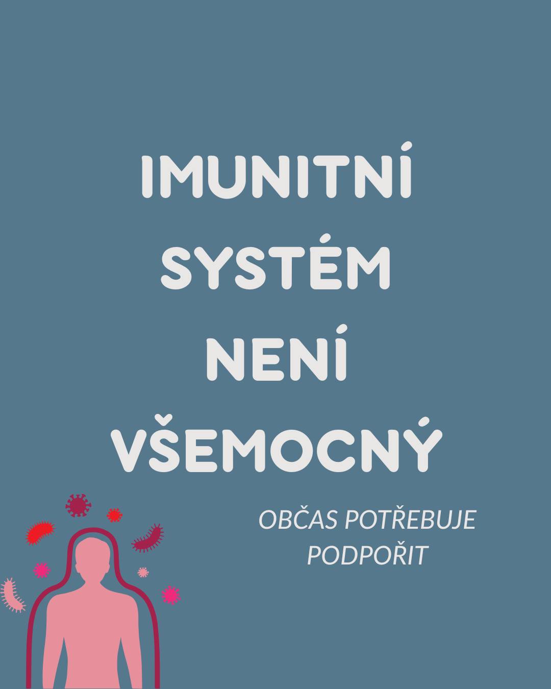 Imunita = tvůj osobní bodyguard 🛡️
Imunita je obranný systém těla, který tě chrání před viry, bakteriemi a dalšími škodlivými vetřelci. Když funguje správně, často ani nevíš, že se tvé tělo právě ubránilo infekci.
Proč je důležitá?
✨ Chrání tě před nemocemi
✨ Zrychluje uzdravení
✨ Pomáhá tělu „pamatovat si“ nepřátele (díky očkování i prodělaným nemocem)
✨ Udržuje tělo v rovnováze
Silná imunita není jen o vitamínech 💊
Je o spánku, pohybu, pestré stravě, zvládání stresu a celkovém životním stylu.
Pečuj o ni každý den – tvoje tělo ti to vrátí 💚