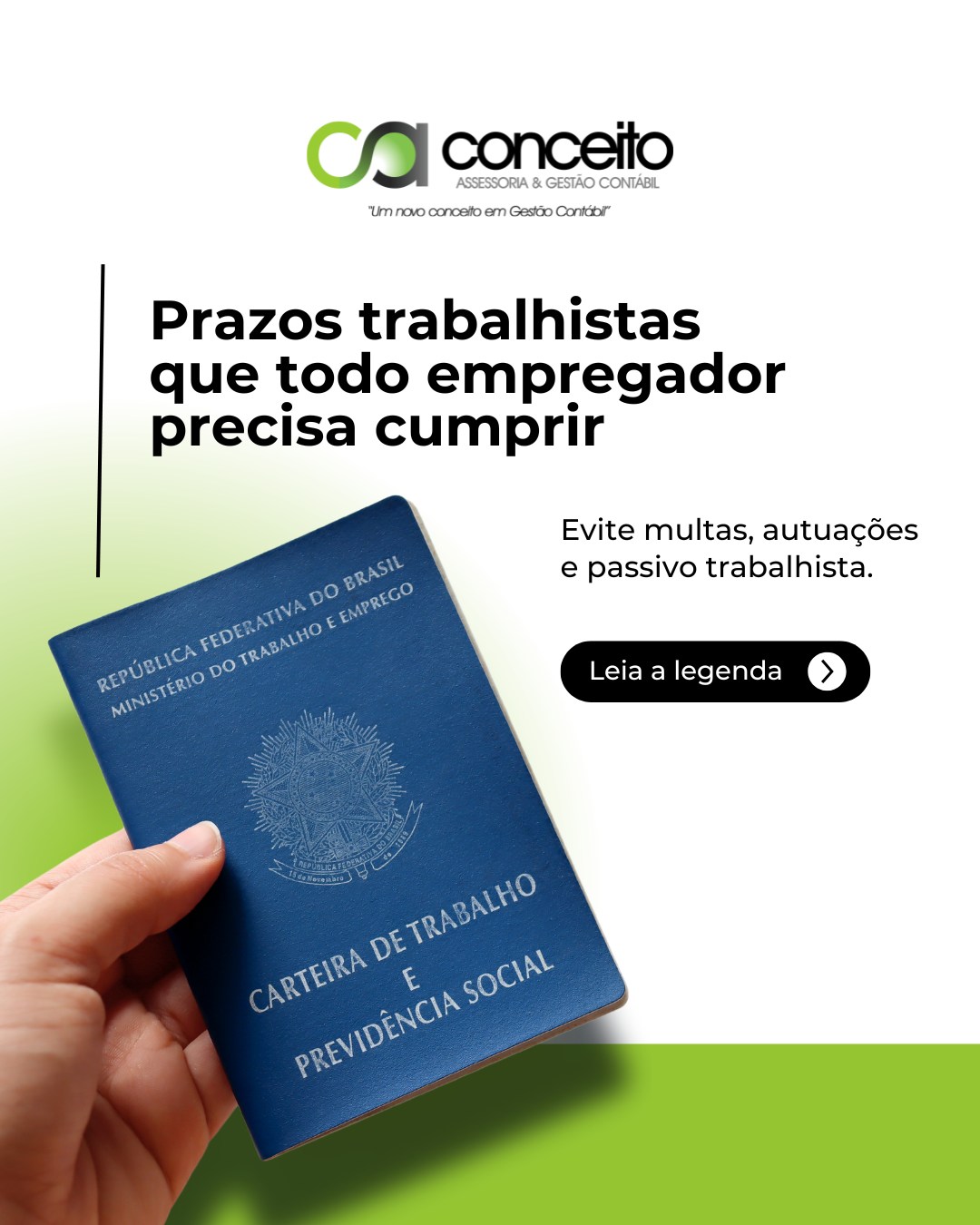 Prazos que não aceitam atraso: o calendário essencial para evitar multas trabalhistas
Na rotina empresarial, perder um prazo não é apenas um esquecimento: é um passivo financeiro imediato. Com o eSocial e o FGTS Digital, a fiscalização é eletrônica e automática, cruzando dados em tempo real. Um dia de atraso pode gerar multas que corroem o seu lucro.
Para manter sua empresa segura e longe de problemas, estes são os marcos que você precisa respeitar rigorosamente:
- Admissão: A regra de ouro é registrar na CTPS Digital e enviar ao eSocial antes de o funcionário começar a trabalhar. Não existe mais "período de teste sem registro".
- Pagamentos mensais: Salário na conta até o 5º dia útil. Já as guias de INSS e FGTS vencem no dia 20. Programe seu fluxo de caixa para essas datas.
- Férias: O pagamento (salário + 1/3) deve ser feito até 2 dias antes do início do descanso. E atenção: as férias não podem começar nos dois dias que antecedem feriado ou o descanso semanal remunerado (DSR).
- Rescisão: Em caso de desligamento, você tem 10 dias corridos para pagar as verbas rescisórias e a multa de 40% do FGTS.
- Acidente de Trabalho: A comunicação (CAT) deve ser feita até o primeiro dia útil seguinte ao ocorrido. Em casos fatais, a comunicação deve ser imediata.
O descumprimento dessas regras gera autuações fiscais e deixa sua empresa vulnerável a reclamações trabalhistas.
Quer ter um Departamento Pessoal que funciona como um relógio, sem sustos e sem multas?
Fale com a Conceito: 📲 (51) 99954-9953 | 🌐 www.conceito.cnt.br
#FGTS #SaqueAniversario #DireitosTrabalhistas #FinancasPessoais #Economia #PlanejamentoFinanceiro #ConceitoContábil