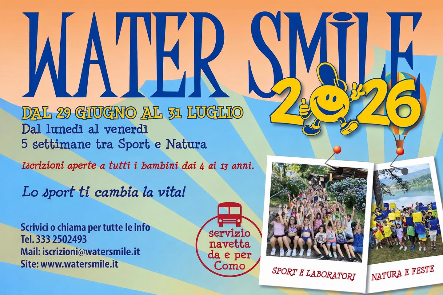 💛WATERSMILE 2026💙
Siete pronti..!?
5 settimane di Sport e Divertimento per i vostri Piccoli..!!
💙www.watersmile.it💙
📧 iscrizioni@watersmile.it
#sport #summercamp #laboratori #tiroconarco #holiday #family #beautiful #kayak #rugby #openday #forest #lido #top #biscotti #merenda #friendship #cioccolato #water #sun #swimm #lake