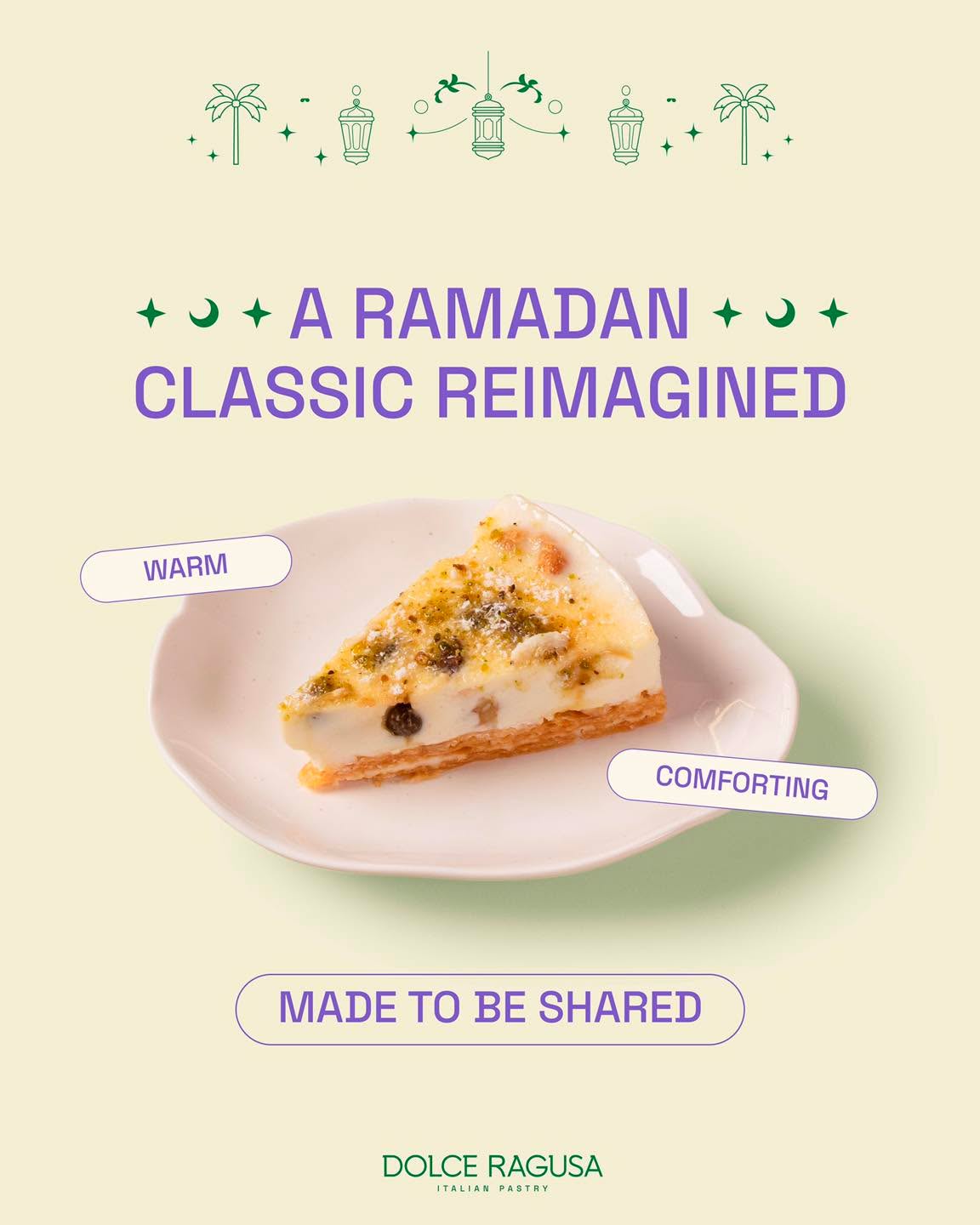 كلاسيكية رمضان 💜
تعود بنكهة دافئة ومتوازنة، ولمسة دولتشي راغوزا✨
كيكة ام علي متوفرة الان!
A Ramadan classic 💜
Brought back with warmth, balance, with a touch of Dolce Ragusa✨
Umm ali cake is now available!