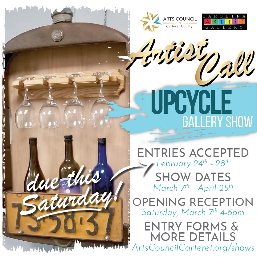 🧑🎨 SUBMISSIONS for our upcoming show, UPCYCLE, are due this week! ♻️
Transform old products and nonessential materials into fine works of art.
Carolina Artist Gallery is proud to announce the upcoming “UPCYCLE” exhibition featuring: Found Objects, Repurposed and Recycled Art. This inclusive show invites artists of all backgrounds to transform discarded or unwanted items into unique works of art, highlighting the importance of sustainability and creative reuse. The show will feature a diverse range of upcycled pieces, from sculptures to paintings and photography depicting the transformation of discarded materials. Come celebrate creativity and sustainability with us!
Entries Accepted: Tuesday-Saturday, Feb 24-28
Show Open: March 7-April 25 during Gallery Hours
Opening Reception: Saturday, March 7th, 4-6pm (All are welcome!)
Registration and More Info: ArtsCouncilCarteret.org/shows
#artscouncil #artistcall #artopportunities #carteretcountyarts #crystalcoast #artshow #galleryshow