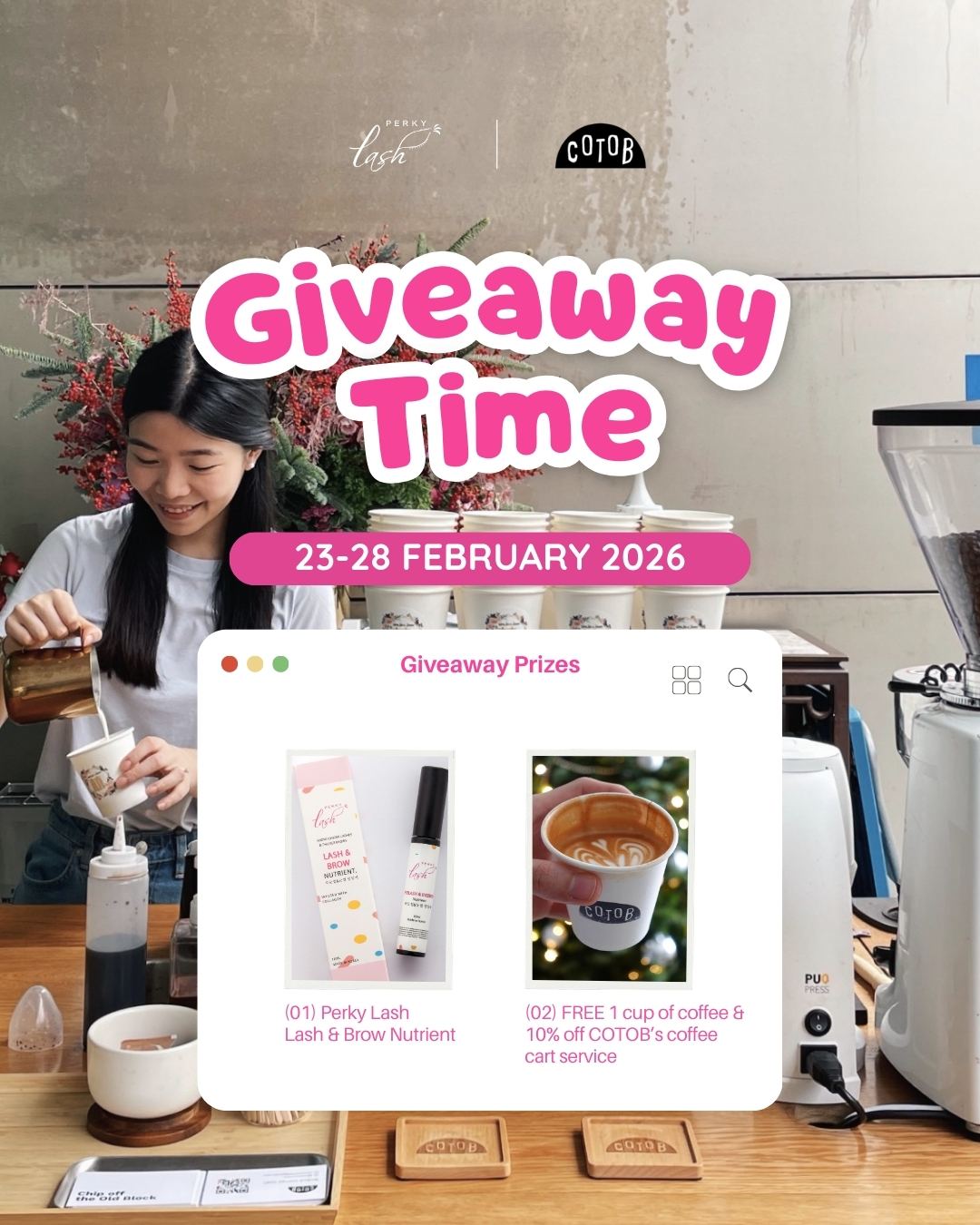 ☕✨ Perky Lash x Cotob Coffee Women’s Day Giveaway ✨☕
This Women’s Day, we’re celebrating the amazing women in your life 💖
We’re choosing 2 winners to receive:
🎁 Perky Lash's Lash & Brow Nutrient Serum (helps strengthen weak lashes and sparse brows, support natural lash and brows growth)
☕ A cup of FREE coffee
🚐 10% off Cotob Coffee cart service
📍 Free coffee must be redeemed at our One Raffles Place outlet on 5–6 March.
How to join:
1️⃣ Like this post
2️⃣ Follow @perkylash & @cotobcoffee
3️⃣ Tag 1 woman who deserves this treat 💌
✨ Multiple entries allowed (more tags = more chances!)
Winners will be announced on 2 March 2026 12:00PM
Every woman deserves strong lashes, strong coffee, and strong support ☕💪💗
#perkylash #cotobcoffee #womensday #internationalwomensday #womensdaygiveaway2026