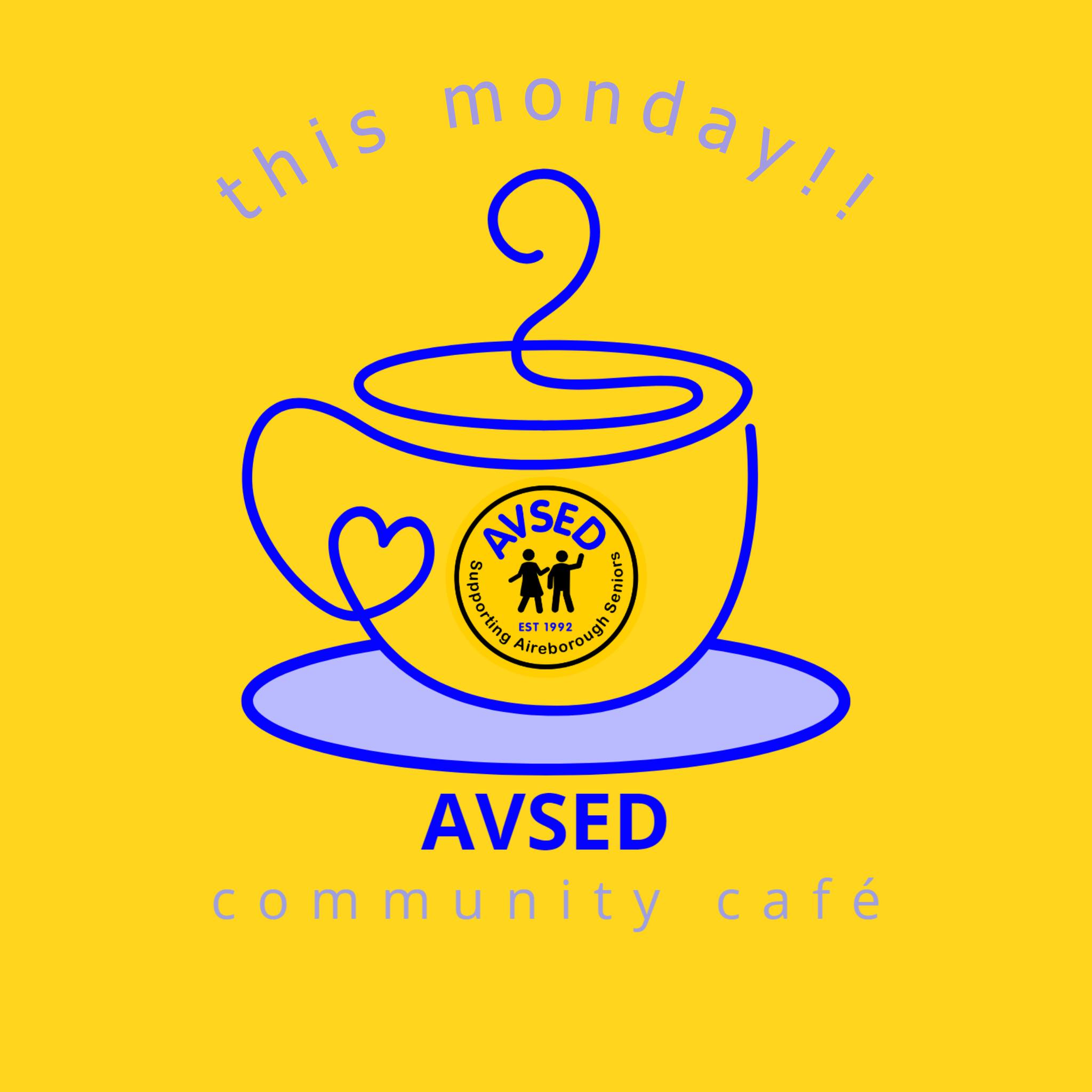 🍰☕ Community Café this Monday at AVSED! ☕🍰
Looking for a friendly afternoon out? Come along to our Community Café on Monday 23rd February at 2.30pm at Greenacre Hall — everyone is welcome!
For just £2 entry, you’ll enjoy a hot drink and a slice of delicious homemade cake (and trust us… they don’t hang around for long 👀).
While you’re here you can also:
🎟️ Try your luck on our popular tombola
🛍️ Browse our AVSED stall with handmade cards, walking stick holders and more
🍰 Choose from a tempting selection of homemade bakes
💬 Chat with the team and find out more about what we do
If you have any spare change, please pop it into our donation pot — every coin is helping us work towards our new kitchen fund.
Bring a friend, bring your sweet tooth, and bring your change — we’d love to see you there!
📍 Greenacre Hall, Rawdon, LS19 6AS
🕝 Monday 23rd February, doors open 2.30pm