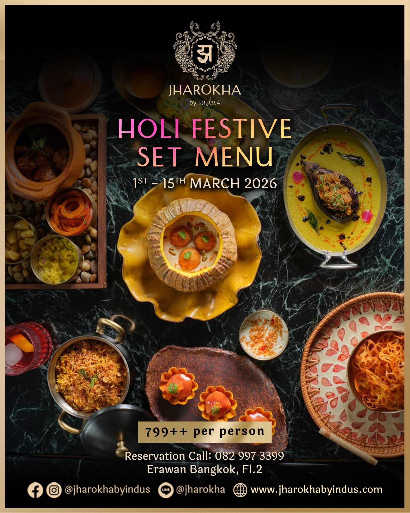 Holi, known as the Festival of Colours, is a joyful Hindu celebration that marks the arrival of spring and the triumph of good over evil — a time for togetherness, positivity, and new beginnings. 🌈
Celebrate the occasion at Jharokha with our specially curated Holi Set Menu, crafted to reflect the vibrant flavours and festive spirit of India.
✨ 799++ per set | 1-15 March only
Reserve your table and celebrate in colour with us.
เทศกาลโฮลี หรือที่รู้จักกันในชื่อ Festival of Colours คือเทศกาลสำคัญของศาสนาฮินดูที่เต็มไปด้วยความสนุกสนาน เฉลิมฉลองการมาถึงของฤดูใบไม้ผลิ และสื่อถึงชัยชนะของความดีเหนือความชั่ว เป็นช่วงเวลาแห่งความอบอุ่น การอยู่พร้อมหน้ากัน และการเริ่มต้นใหม่ 🌈
ร่วมเฉลิมฉลองเทศกาลแห่งสีสันที่ Jharokha กับ Holi Set Menu ที่เรารังสรรค์ขึ้นเป็นพิเศษ ถ่ายทอดรสชาติอันสดใสและบรรยากาศแห่งการเฉลิมฉลองแบบอินเดียแท้ ๆ
✨ 799++ บาทต่อเซต | เฉพาะวันที่ 1–15 มีนาคม เท่านั้น
สำรองที่นั่งล่วงหน้า แล้วมาฉลองไปด้วยกันค่ะ 🌸
👉🏼 For reservations: Link in Bio.
📞082-997-3399
📍Erawan Bangkok, Fl.2
🕒 Open Daily, 11:30 - 22:30
#JharokhabyIndus #JharokhaBkk #JharokhaBangkok #CelebratewithJharokha #IndianCuisine