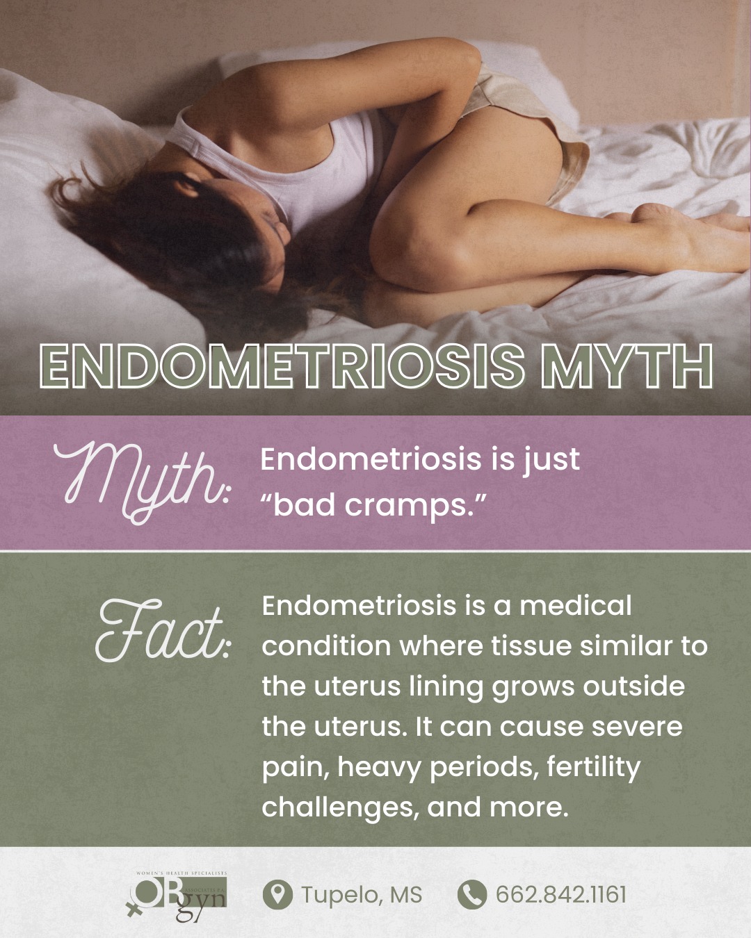 Endometriosis isn’t just painful periods—it’s a real medical condition that deserves attention and care. 💜
If you experience severe or unusual menstrual pain, don’t wait—our team is here to guide and support you.
📞 662.842.1161
📍 1793 Cliff Gookin Blvd, Tupelo, MS 38801
-
#OBGYNAssociates #TupeloOBGYN #TupeloMS #OBGYN #WomensHealth #EndometriosisAwareness #EndometriosisMythVsFact #WomensHealthEducation