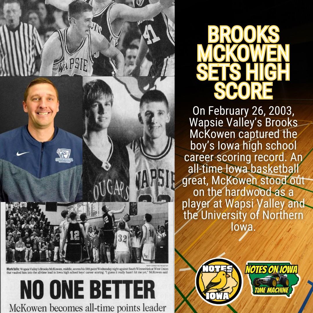 Iowa Time Machine ⏰: On February 26, 2003, Wapsie Valley’s Brooks McKowen captured the boy’s Iowa high school career scoring record. An all-time Iowa basketball great, McKowen stood out on the hardwood as a player at Wapsie Valley and the University of Northern Iowa.
By late February of his senior season, McKown stood poised to break the all-time Iowa boys’ basketball career scoring record of 2,650 set by Tri-Center’s (Neola) Cary Cochran in 1997. McKowen needed ten points against North Fayette to move into first place on the all-time list, scoring eight in the first quarter to come within two. Fouled with 4.3 seconds to go before the half, McKowen missed the first free throw before making the second to go into the half tied.
The record didn’t stand for long, however, and just a couple of minutes into the second half, a putback of a teammate’s shot put McKowen atop the Iowa career scoring list. McKowen went on to finish his career with 2,831, a record still standing today.
Named Iowa’s ‘Mr. Basketball’ for 2003, after averaging 35.8 points and 11.2 rebounds, the Wapsie Valley Warrior went on to play his college ball in Cedar Falls for the UNI Panthers. Today, McKowen serves as the head men’s basketball coach at Missouri Western State. #Iowa #OTD #Basketball #History #Bucket