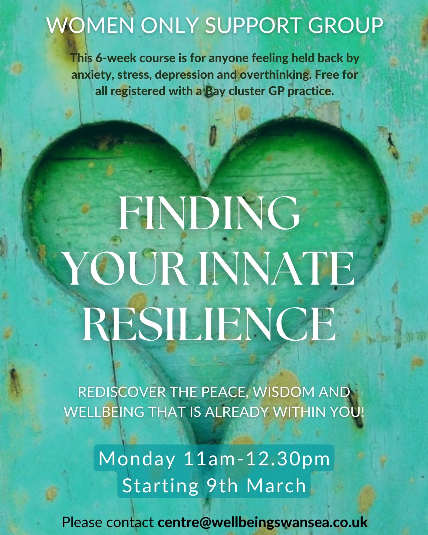 Finding Your Innate Resilience
Women only support group
Monday 11-12.30, starting 9th March 2026
Rediscover the peace, wisdom and wellbeing that is already within you!
This 6-week course is for anyone feeling held back by anxiety, stress, depression and overthinking. Free for all registered with a BAY cluster GP practice.
Please contact centre@wellbeingswansea.co.uk
or text Alex 07972 246204
#anxietysupport #womensgroup #resilience #mentalhealth #wellbeingforall #swanseacourses