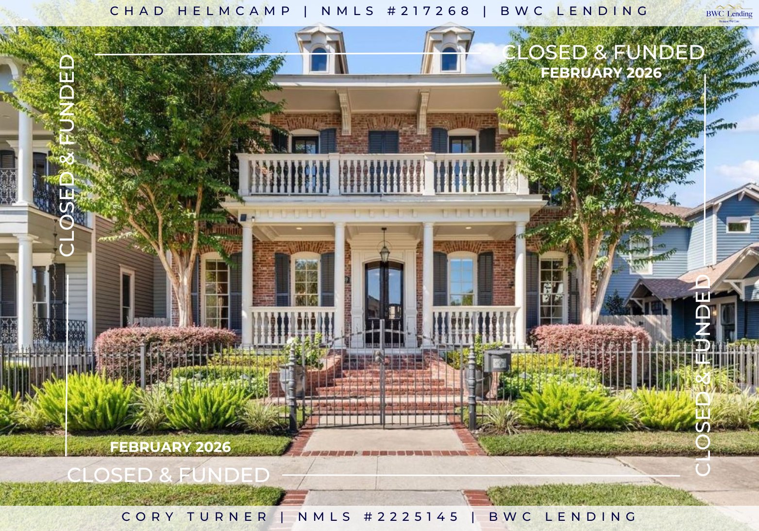 🌟CLOSED IN FEBRUARY🌟
Thank you and congratulations to all our AMAZING clients and realtors! We appreciate you all trusting us 🥰 it means the world to us!
We are so grateful and honored to have been able to help 12 families buy a home in February 🫶
If you’re ready to buy this month or next, give us a call!!
Chad Helmcamp, NMLS #217268
📱: 832-252-9175
✉️: chad.helmcamp@bwclending.com
Cory Turner, NMLS #2225145
📱: 832-476-0967
✉️: cory.turner@bwclending.com
Equal Housing Opportunity Lender
NMLS #1823206, BWC Lending LLC.
1616 S Voss Rd, STE 650, Houston, TX 77057
#closing #congratsonyourhome #newhome #movingin #wintertimeclosings #houstonhome #txhome #htx #texas #fyp