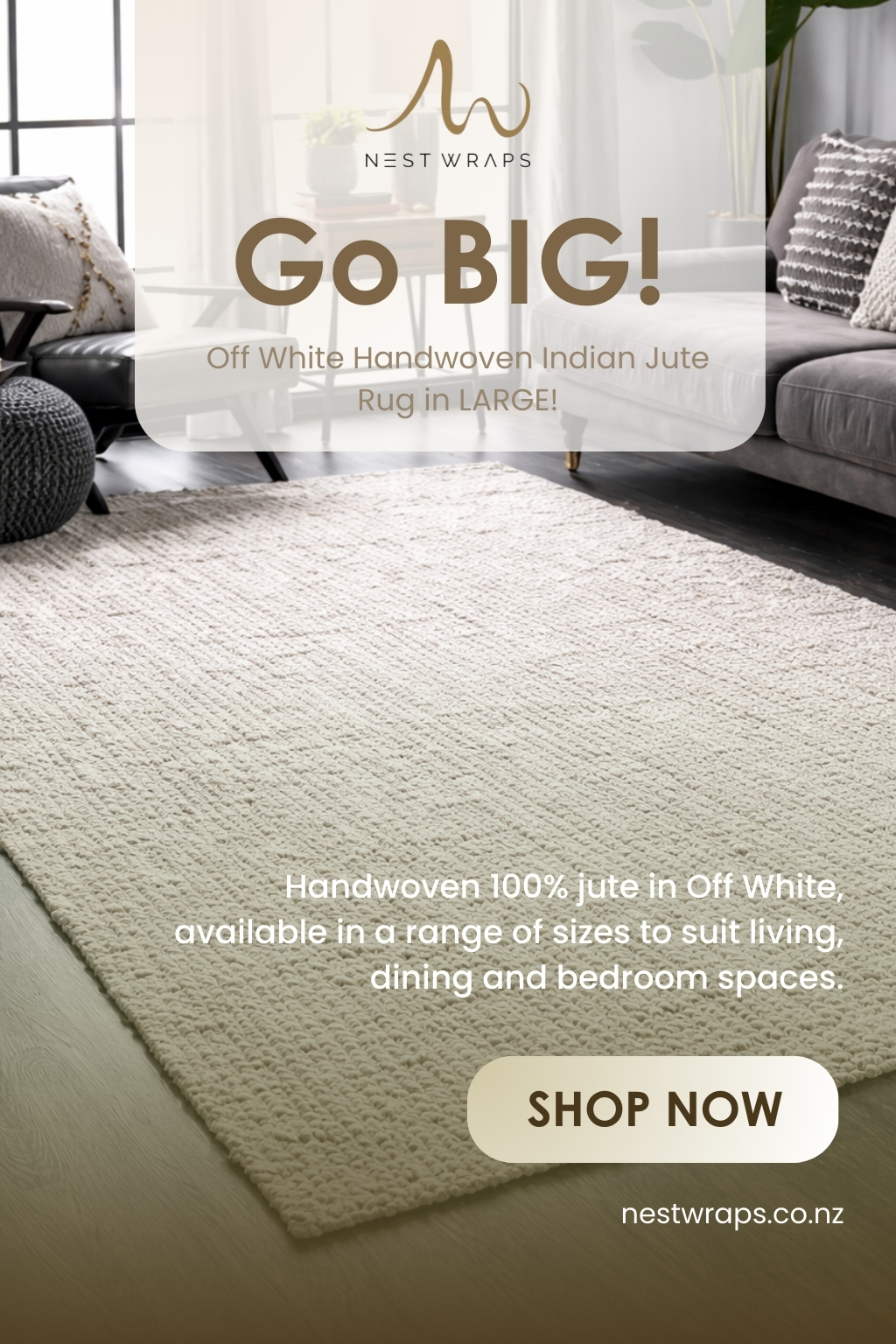 Transform your room by going BIG!
Our Large Handwoven Indian Jute Rug in Off White brings natural texture, warmth and balance to living spaces.
Made from 100% jute,
itâs durable,
beautifully woven,
and available in a range of sizes to suit your home.
Now $498.75 (was $665).
Explore the full range at nestwraps.co.nz.
#NestwrapsNZ #JuteRugNZ #LargeRug #HomeStylingNZ #NaturalHome #LivingRoomInspo #sustainabledecor