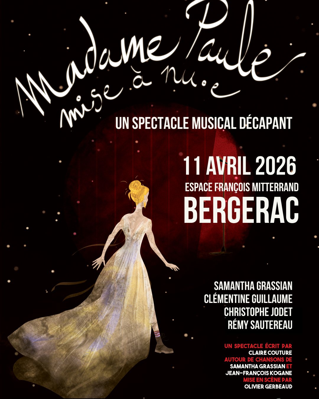 🎭 MADAME PAULE À BERGERAC : UNE SOIRÉE À NE PAS MANQUER ! 🎭
Vendredi 11 avril 2026 à 20h30, Madame Paule : Mise à Nu·e pose ses valises à l’Espace François Mitterrand à Bergerac pour une soirée explosive ! 💥
Entre chansons envoûtantes, éclats de rire et moments de pure émotion, ce spectacle poétique et décalé célèbre la liberté d’être soi. Une étape clé avant Libourne en juin et Avignon 2026 — alors, vous êtes partants ?
🎟️ Réservez vos places : www.idealstheatre.org
#MadamePaule #Bergerac #SpectacleVivant #Avignon2026 #CultureEnDordogne