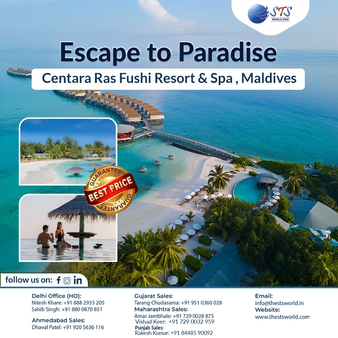 🏝️ Escape to Paradise – Centara Ras Fushi Resort & Spa, Maldives
Indulge in adults-only Maldivian luxury with stunning overwater villas, white-sand beaches, and crystal-clear lagoons at Centara Ras Fushi. Enjoy all-inclusive dining, water sports, and romantic sunsets—book with STS World DMC at the best price guaranteed.
🌐 www.thestsworld.com
✉️ info@thestsworld.in
.
--CALL NOW!--
Delhi Office (HO):
Nitesh Khare: +91 888 2933 205
Gaurav Tuteja: +91 931 1158 712
Sahib Singh - +91 880 0870 851
Maharashtra sales:
Amar Jambhale: +91 7290028875
Vishad Keer: +91 729 0032 959
Gujarat Sales:
Tarang Chudasama: +91 951 0360 028
Ahmedabad Sales:
Dhaval Patel: +91 920 5636 116
Punjab Sales:
Rakesh Kumar: +91 8#TravelDeals
#Maldives #STSWorldDMC #IslandResort #BeachHoliday #TravelDeals #CentaraRasFushi #STSWORLD #MaldivesResort #OverwaterVilla #EscapeToParadise #BestPriceGuaranteed