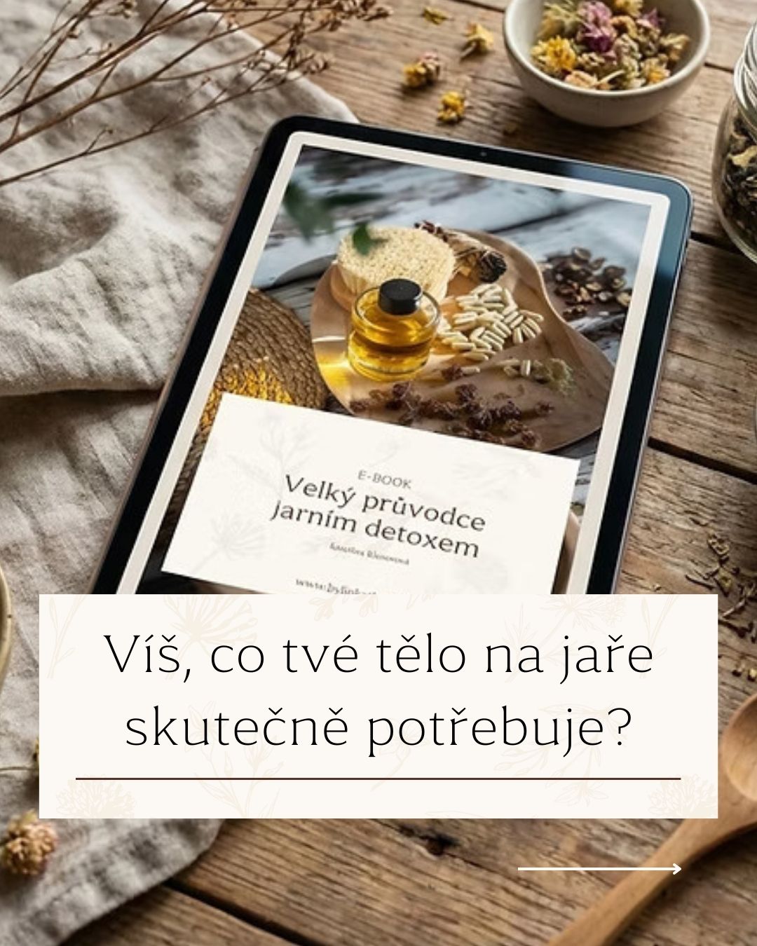 60 stran inspirace, receptů a praktických kroků,
které sama každé jaro používám.
Po zimě bývá trávení zpomalené.
Cítíš únavu, těžkost, nafouklé břicho.
Možná i podrážděnost.
Tělo nechce extrém.
Chce podporu.
Jemnou. Postupnou. Smysluplnou.
Právě proto jsem vytvořila praktický e-book Velký průvodce jarním detoxem – ve kterém tě krok za krokem provedu podporou jater, lymfy i trávení pomocí bylin, stravy a jednoduchých rituálů.
Bez drastických diet.
Bez hladovění.
Bez šoků pro tělo.
Najdeš v něm konkrétní plán, recepty i každodenní checklist, aby ses nemusela ztrácet v informacích.
Pokud cítíš, že je čas na jarní restart,
odkaz najdeš zde 👉 https://www.bylinkatka.com/e-book/ebook-jarni-detox
Jaro je ideální chvíle začít 🌿🤍
#bylinkatka #jarnidetox #prirozenapece #eterickeoleje #bylinky #ebook