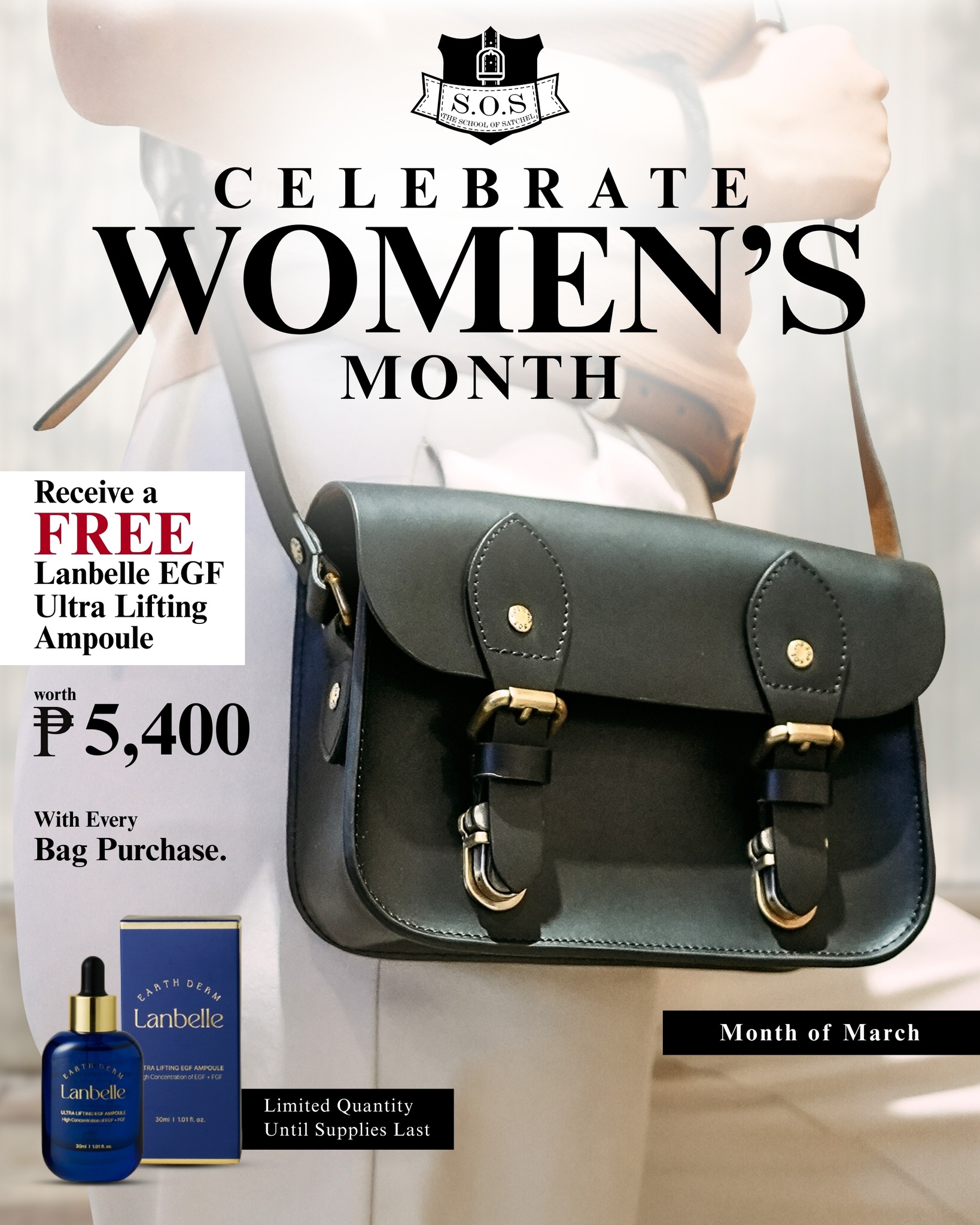 This Women’s Month, we celebrate the women who lead and the people who support them🥰 With every S.O.S bag purchase this March, receive a FREE Lanbelle EGF Ultra Lifting Ampoule (₱5,400 value)✨
Elevated essentials. Meaningful gestures. Limited quantities only🙏
📍 SM Megamall, 3rd Level, Mega B
💳 www.theschoolofsatchel.com
#TheSchoolOfSatchel #WomensMonth #CarryWithPurpose #ModernProfessionals