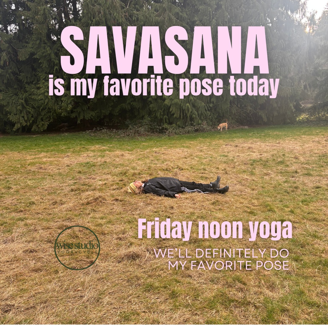 Ever notice how savasana can happen… literally anywhere?
• Waiting for your coffee? Horizontal opportunity.
• Office floor after that 11 a.m. meeting? Corpse pose, but make it corporate.
• Kid’s soccer practice? “I’m not napping, I’m integrating.”
• Airport gate? Advanced public savasana. No eye contact.
The truth is, we’re all just one deep exhale away from dramatically lying down and calling it self-care.
BUT… what if you earned that savasana first? 😌
Join me for Vinyasa Yoga tomorrow (Friday) at noon. We’ll flow, we’ll breathe, we’ll pretend we’re coordinated… and then we’ll enjoy a well-deserved savasana that doesn’t involve office carpet.
Come move. Come reset. Come practice the art of dramatically doing nothing — with good alignment, ha ha!!
See you on your mat at noon ✨ Wise Studios Yoga and Cycle