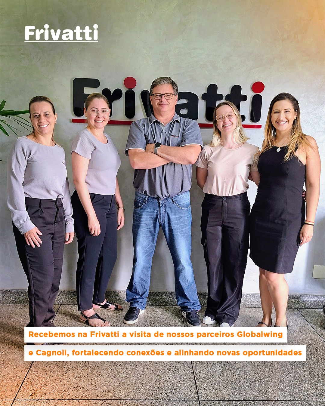 Durante a última semana de fevereiro, a Frivatti recebeu a visita dos nossos parceiros Globalwing e Cagnoli para um momento de diálogo, alinhamento estratégico e fortalecimento de conexões. 🤝✨
Acreditamos que relações sólidas se constroem com confiança, transparência e propósito. Seguimos avançando juntos, identificando oportunidades e impulsionando um crescimento sustentável e colaborativo. 🚀
#Frivatti #ParceriasEstratégicas #ConexõesQueGeramResultados #CrescimentoConjunto