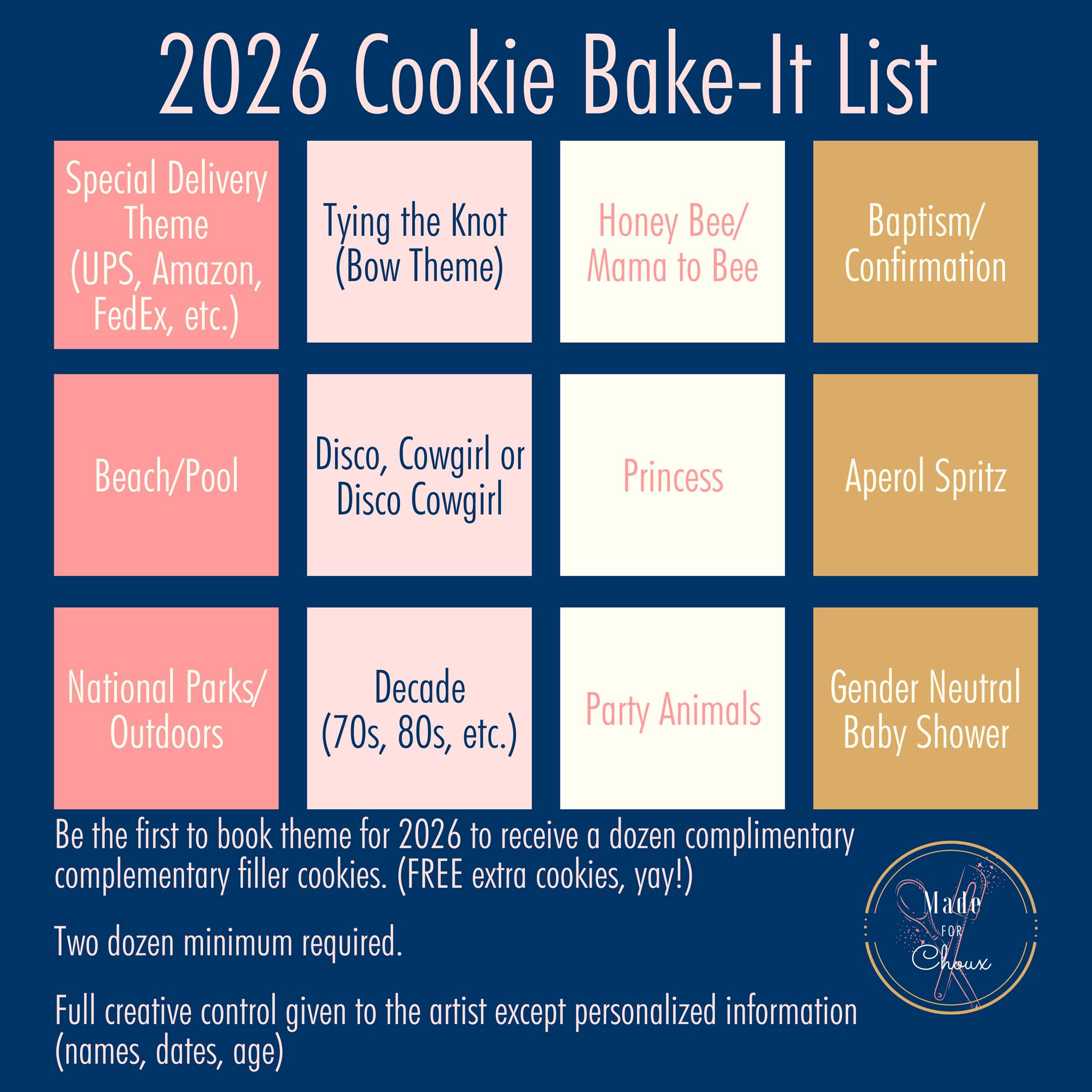 ✨ 2026 BAKE-IT LIST REVEAL ✨
I have so many creative visions for the coming year, and I’m looking for the perfect events to bring them to life! 🍪🎨
I’ve curated a 2026 Bake-It List featuring 12 themes I am excited to design. From "Aperol Spritz" vibes to "Disco Cowgirl" energy, these sets are going to be absolute showstoppers.
🎁 THE "FIRST-TO-BOOK" PERK
To kick things off, I’m offering a sweet deal: The first person to book each of these 12 themes for their 2026 event will receive a DOZEN complimentary two-bite mini cookies! That’s 12 extra treats to perfectly complement your main set—on the house. 🥂✨
📝 THE DETAILS:
The Themes: (See the image for the full list, including Special Delivery, Honey Bee, National Parks, and more!)
The Deal: One free dozen complementary "two-bite" mini cookies for the first booking per theme.
The Minimum: 2-dozen order minimum required.
The Creative: You give me the personalized info (names, dates, ages), and I take full creative control of the design!
Ready to claim your theme and snag those free cookies? 👇 Comment your favorite theme below or visit my site to check availability and start your 2026 booking!