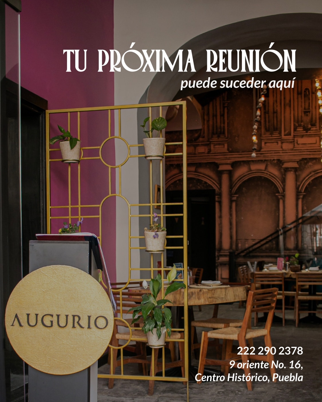 Tu próxima reunión en el corazón de Puebla. ¿Comida especial, celebración o evento empresarial? Disfruta con el sabor y la tradición poblana de Augurio. ¡Haz tu cotización!