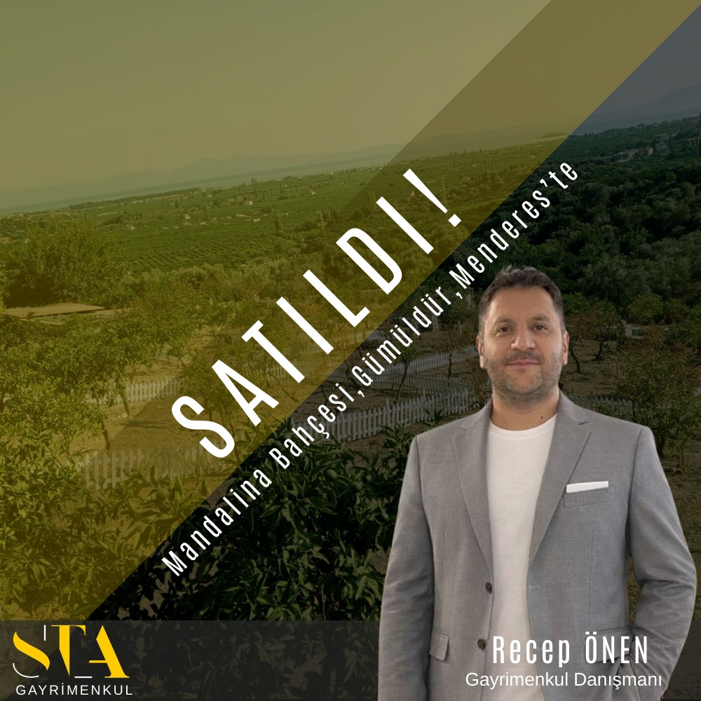 Gümüldür’ün bereketli topraklarındaki mandalina bahçemiz, doğru fiyatlandırma ve profesyonel pazarlama sayesinde SATILDI. ✅
Yatırımın her iki taraf için de hayırlı olmasını dileriz. Siz de mülkünüzü güvenle ve değerinde satmak istiyorsanız, çözüm ortağınız olmaya hazırım.
Detaylı bilgi ve randevu için iletişime geçebilirsiniz. 📩
#Gümüldür #Menderes #Satıldı #MandalinaBahçesi #İzmirGayrimenkul #STAGayrimenkul #Yatırım #GayrimenkulDanışmanı #EmlakDünyası #ArsaYatırımı